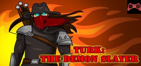 TURK: The Demon Slayer System Requirements