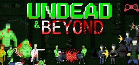 Undead & Beyond System Requirements
