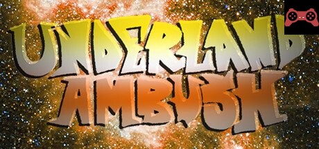 Underland Ambush System Requirements