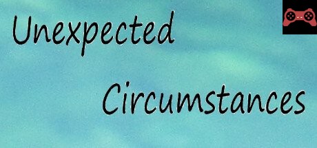 Unexpected Circumstances System Requirements
