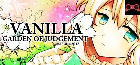 VANILLA - GARDEN OF JUDGEMENT System Requirements