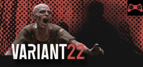 Variant 22 System Requirements