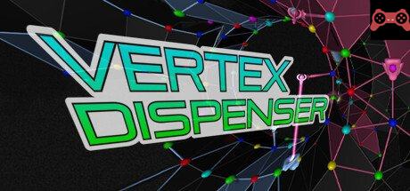 Vertex Dispenser System Requirements