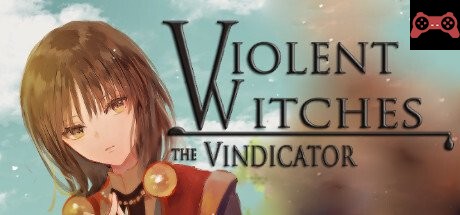 Violent Witches: the Vindicator System Requirements