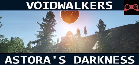 Voidwalkers - Astora's Darkness System Requirements