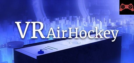 VR AirHockey / VR エアホッケー System Requirements