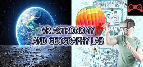 VR Astronomy and Geography Lab (Universe Spacecraft, Solar System, Earth, Moon, Relativity, Flying over the World, etc) System Requirements
