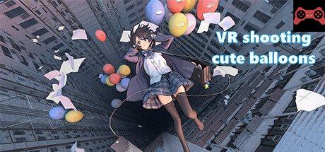 VR shooting cute balloons System Requirements