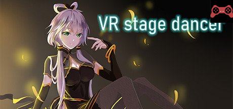 VR stage dancer System Requirements