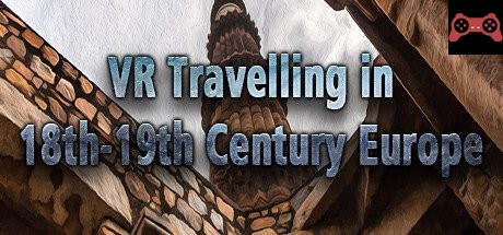 VR Travelling in 18th-19th Century Europe System Requirements