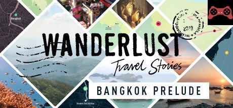 Wanderlust: Bangkok Prelude System Requirements