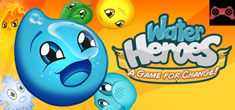 Water Heroes: A Game for Change System Requirements