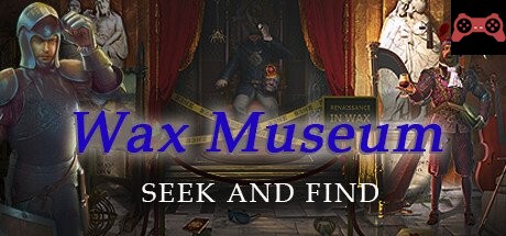 Wax Museum - Seek and Find - Mystery Hidden Object Adventure System Requirements