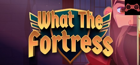 What The Fortress!? System Requirements