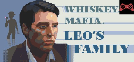 Whiskey.Mafia. Leo's Family System Requirements