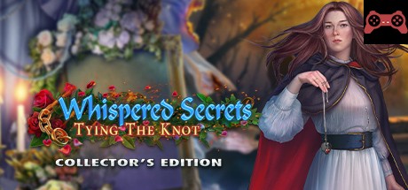 Whispered Secrets: Tying the Knot Collector's Edition System Requirements
